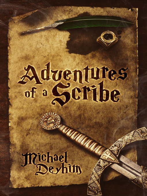 Title details for Adventures of a Scribe by Michael Deyhim - Available